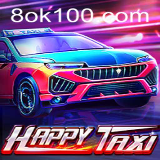 Exploring the Exciting World of HappyTaxi: An Engaging Gaming Experience with ok100